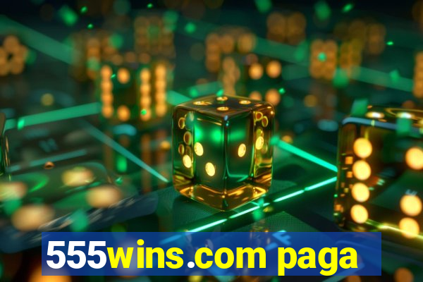 555wins.com paga